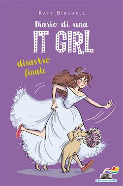 Diario di una It Girl. Disastro finale