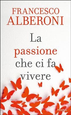 La passione che ci fa vivere