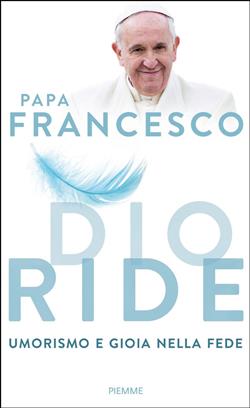 Dio ride. Umorismo e gioia nella fede