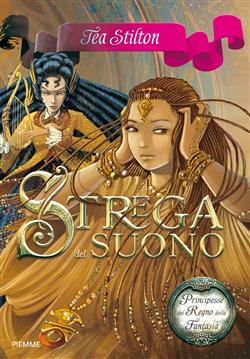 Strega del suono. Principesse del regno della fantasia