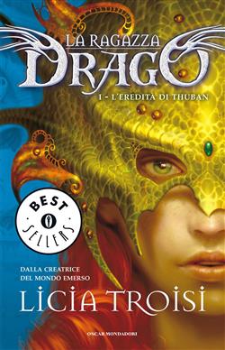 L'eredità di Thuban. La ragazza drago