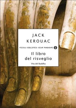 Il libro del risveglio. Vita del Buddha