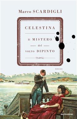 Celestina. Il mistero del volto dipinto