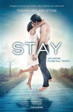 Stay. Un amore fuori dal tempo