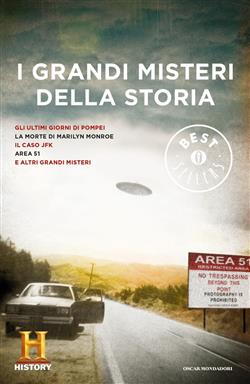 I grandi misteri della storia. History channel