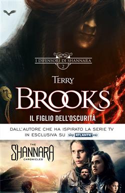 Il figlio dell'oscurità. I difensori di Shannara