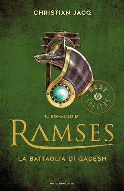 La battaglia di Qadesh. Il romanzo di Ramses