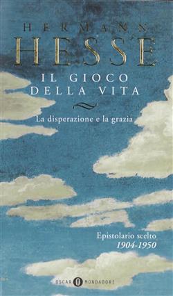 La disperazione e la grazia. Epistolario scelto (1904-1950)