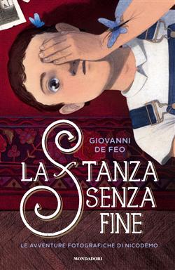 La stanza senza fine. Le avventure fotografiche di Nicodemo