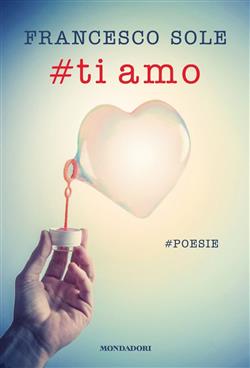 #Ti amo. #poesie