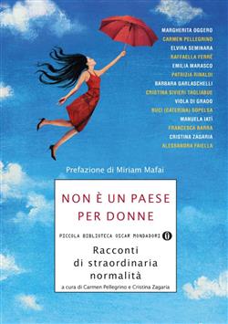 Non è un paese per donne. Racconti di straordinaria normalità