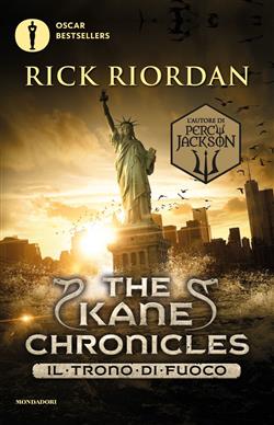 Il trono di fuoco. The Kane chronicles