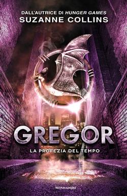 La profezia del tempo. Gregor