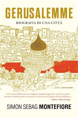 Gerusalemme. Biografia di una città