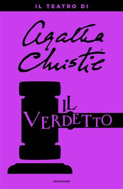 Il verdetto. Il teatro di Agatha Christie