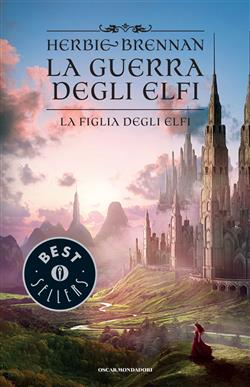 La figlia degli elfi. La guerra degli elfi