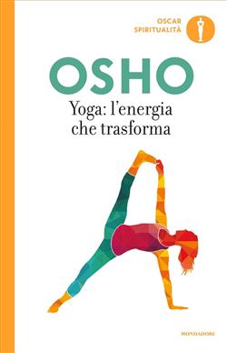 Yoga, l'energia che trasforma