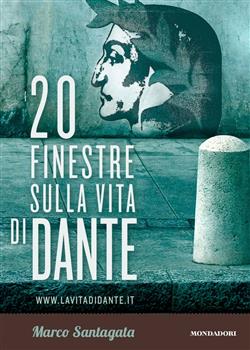 20 finestre sulla vita di Dante