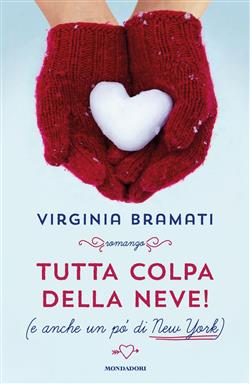 Tutta colpa della neve! (e anche un po' di New York)