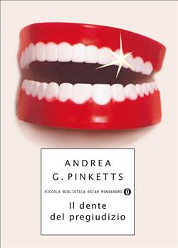 Il dente del pregiudizio
