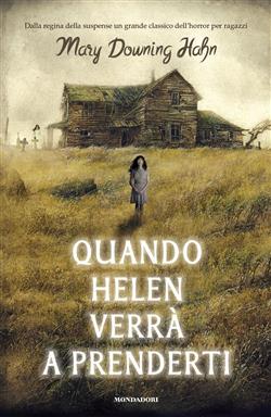 Quando Helen verrà a prenderti