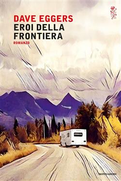 Eroi della frontiera