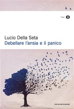 Debellare l'ansia e il panico