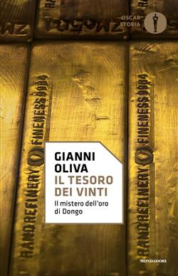 Il tesoro dei vinti. Il mistero dell'oro di Dongo