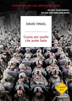 Grazie per quello che avete fatto. Storia di militari e del loro ritorno a casa