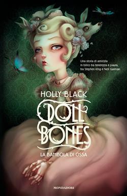 Doll bones. La bambole di ossa