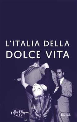 L'Italia della dolce vita