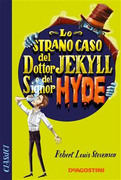 Lo strano caso del dottor Jekyll e del signor Hyde