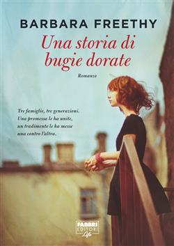 Una storia di bugie dorate (Life)