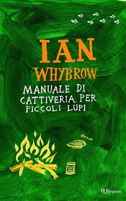 Manuale di cattiveria per piccoli lupi