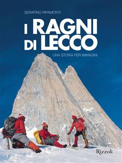 I ragni di Lecco. Una storia per immagini. Ediz. illustrata