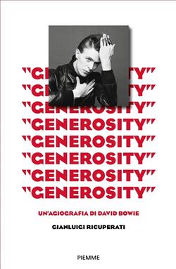 "Generosity". Un'agiografia di David Bowie