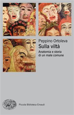 Sulla viltà. Anatomia e storia di un male comune