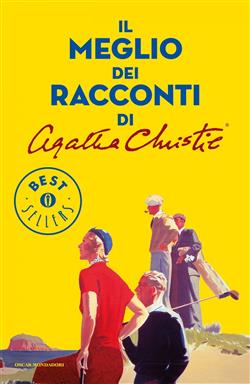 Il meglio dei racconti di Agatha Christie