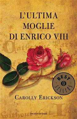 L'ultima moglie di Enrico VIII