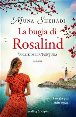 La bugia di Rosalind. Figlie della fortuna