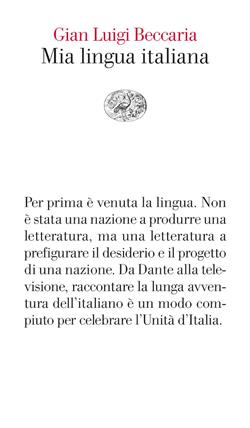 Mia lingua italiana. Per i 150 anni dell'unità nazionale