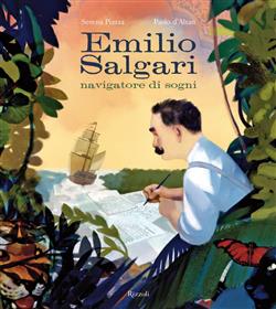 Emilio Salgari navigatore di sogni