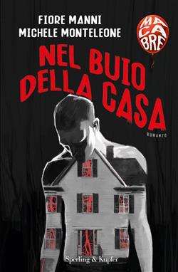 Nel buio della casa. Macabre