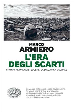 L'era degli scarti