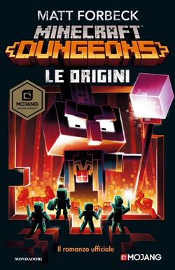 Le origini. Minecraft Dungeons