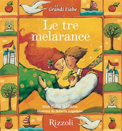 Le tre melarance - Una fiaba italiana