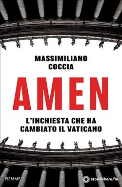 Amen. L'inchiesta che ha cambiato il Vaticano