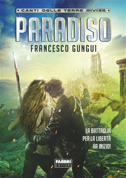 Paradiso. Canti delle terre divise