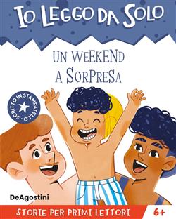 Un weekend a sorpresa