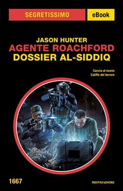 Agente Roachford. Dossier al-Siddiq